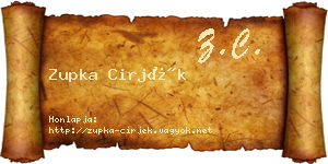 Zupka Cirjék névjegykártya